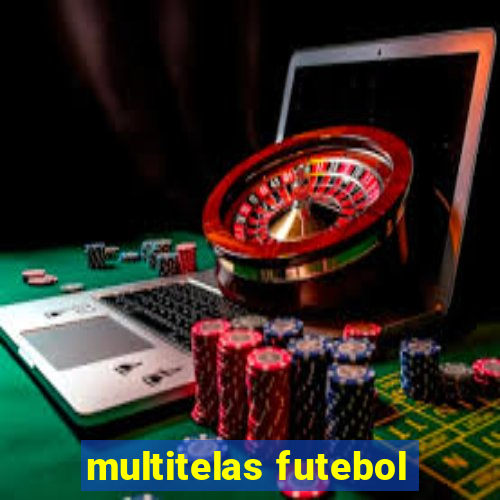 multitelas futebol